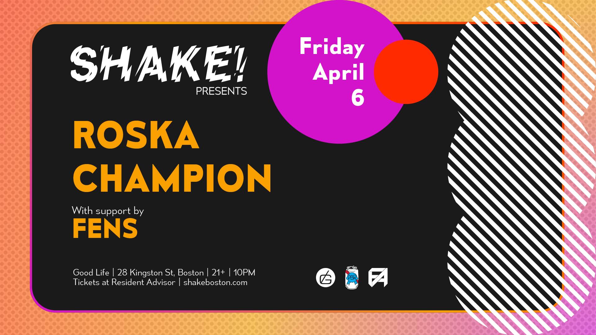 Roska, Champion, and Fens - Shake - April 6, 2018 @ Good Life