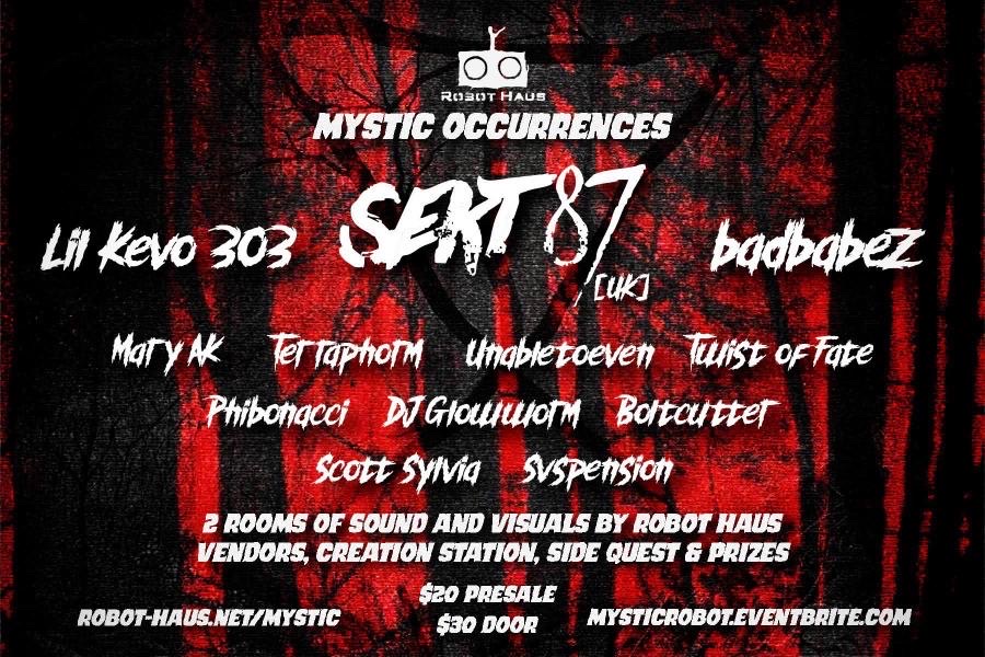 Robot Haus presents Mystic Occurences